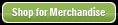 Shop for Merchandise